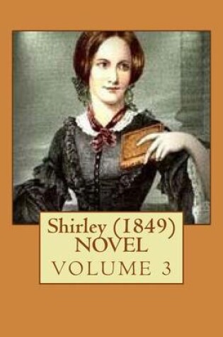 Cover of Shirley (1849) NOVEL VOLUME 3