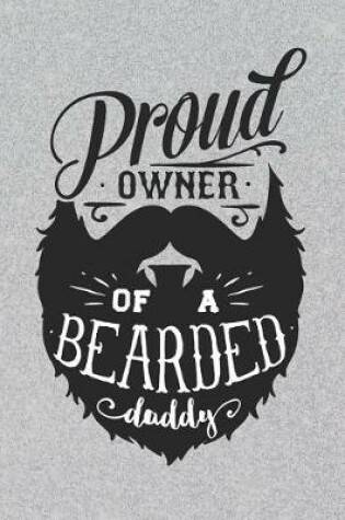 Cover of Proud Owner of a Bearded Daddy