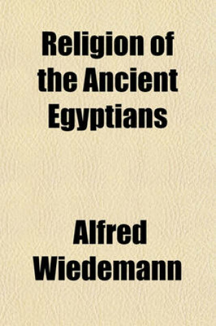 Cover of Religion of the Ancient Egyptians