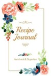 Book cover for Recipe Notebook Organizer