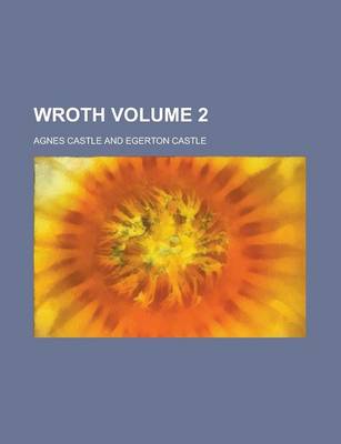 Book cover for Wroth Volume 2