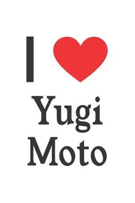 Book cover for I Love Yugi Moto