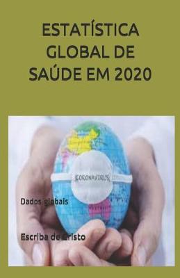 Book cover for Estatistica Global de Saude Em 2020