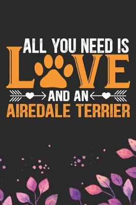 Book cover for All You Need Is Love and an Airedale Terrier