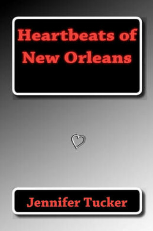 Cover of Heartbeats of New Orleans