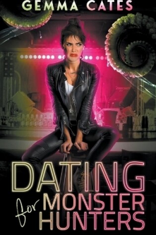Cover of Dating for Monster Hunters