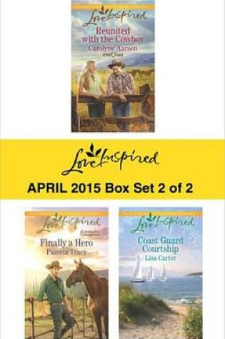 Cover of Love Inspired April 2015 - Box Set 2 of 2