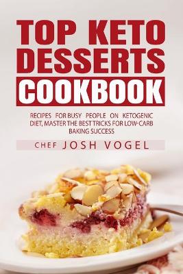 Book cover for Top Keto Dessert Cookbook