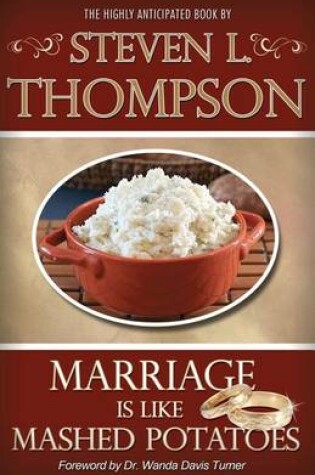 Cover of Marriage is Like Mashed Potatoes