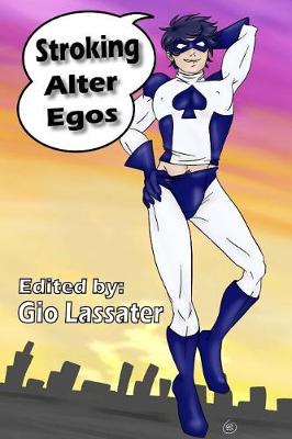 Book cover for Stroking Alter Egos