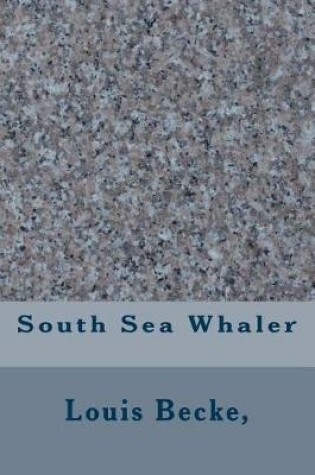 Cover of South Sea Whaler