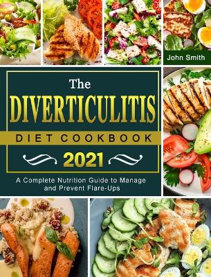 Book cover for The Diverticulitis Diet Cookbook 2021