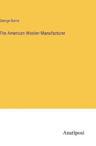 Cover of The American Woolen Manufacturer