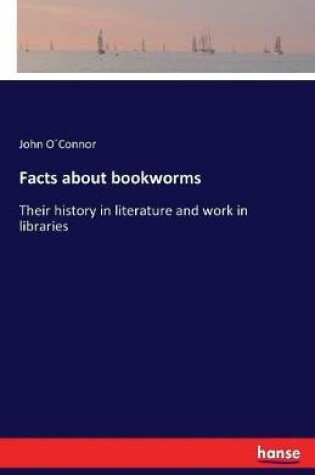 Cover of Facts about bookworms