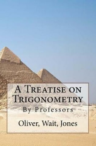 Cover of A Treatise on Trigonometry