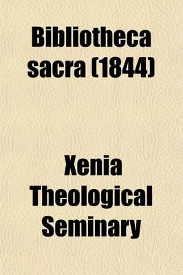 Book cover for Bibliotheca Sacra (Volume 1)