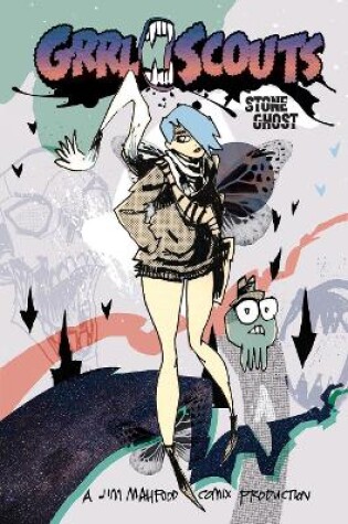 Cover of Grrl Scouts: Stone Ghost