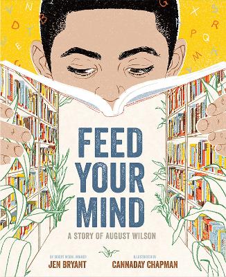 Book cover for Feed Your Mind: A Story of August Wilson