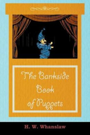 Cover of The Bankside Book Of Puppets