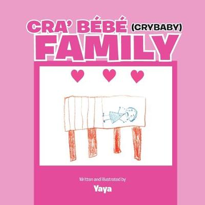 Book cover for Cra' Bébé (Crybaby) Family