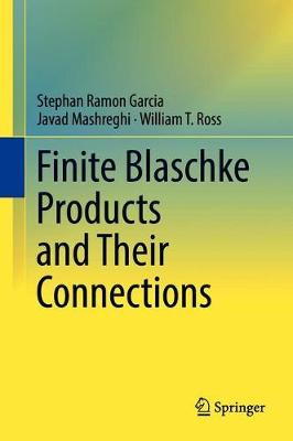 Book cover for Finite Blaschke Products and Their Connections