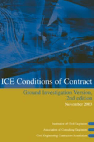 Cover of ICE Conditions of Contract Ground Investigation Version