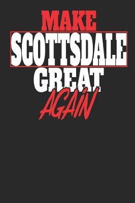 Book cover for Make Scottsdale Great Again