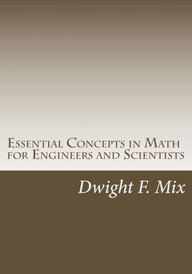 Cover of Essential Concepts in Math for Engineers and Scientists