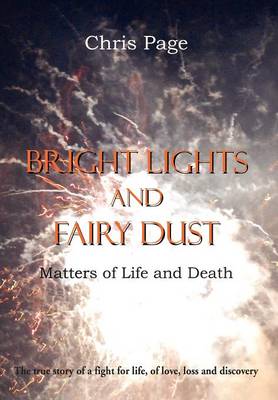 Book cover for Bright Lights and Fairy Dust - Matters of Life and Death