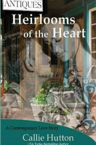 Cover of Heirlooms of the Heart