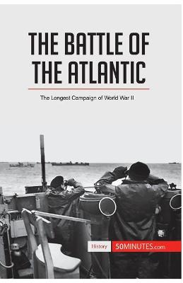 Book cover for The Battle of the Atlantic