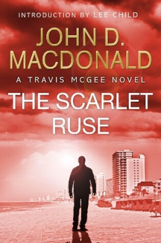 Cover of The Scarlet Ruse: Introduction by Lee Child