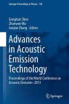 Book cover for Advances in Acoustic Emission Technology; Proceedings of the World Conference on Acoustic Emission?2013