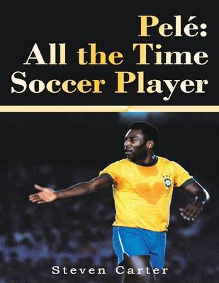 Book cover for Pele: All the Time Soccer Player