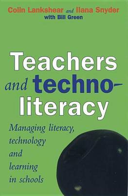 Book cover for Teachers and Technoliteracy