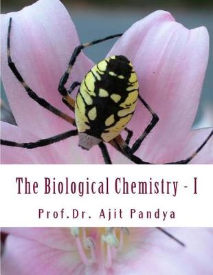 Book cover for The Biological Chemistry - I