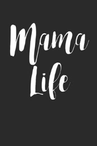 Cover of Mama Life