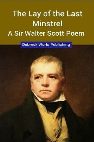 Cover of The Lay of the Last Minstrel, a Sir Walter Scott Poem