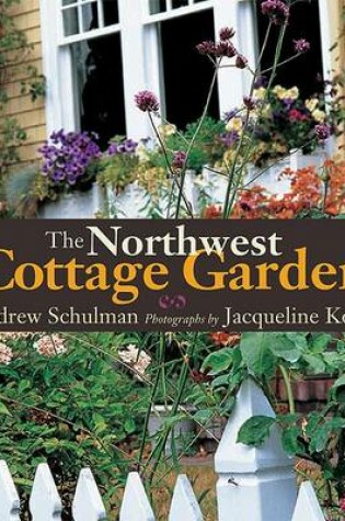 Cover of The Northwest Cottage Garden