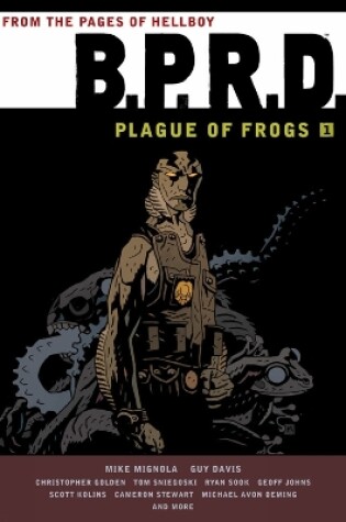 Cover of B.p.r.d.: Plague Of Frogs Hardcover Collection Volume 1