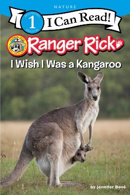 Book cover for Ranger Rick: I Wish I Was a Kangaroo