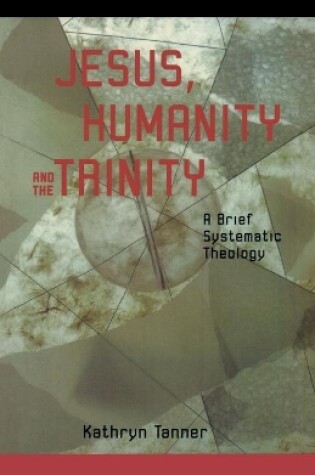 Cover of Jesus, Humanity, and the Trinity