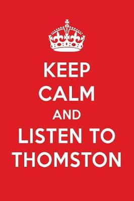 Book cover for Keep Calm and Listen to Thomston