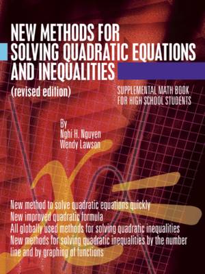 Book cover for New Methods for Solving Quadratic Equations and Inequalities