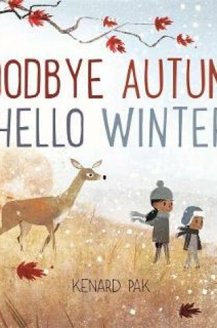 Cover of Goodbye Autumn, Hello Winter