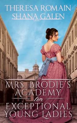 Book cover for Mrs. Brodie's Academy for Exceptional Young Ladies
