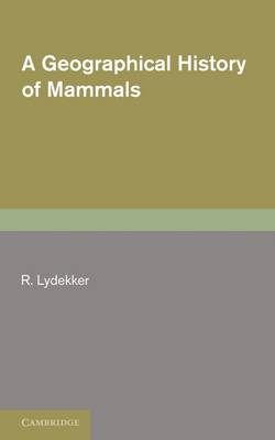 Book cover for A Geographical History of Mammals