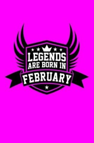 Cover of Legends Are Born in February