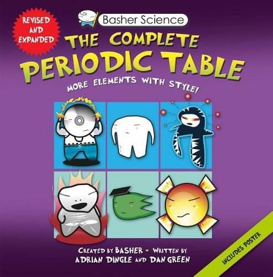Cover of Basher Science: The Complete Periodic Table