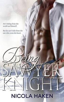Book cover for Being Sawyer Knight